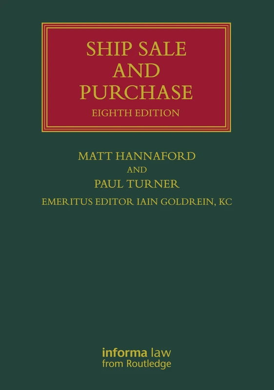 Ship Sale and Purchase (Lloyd's Shipping Law Library)