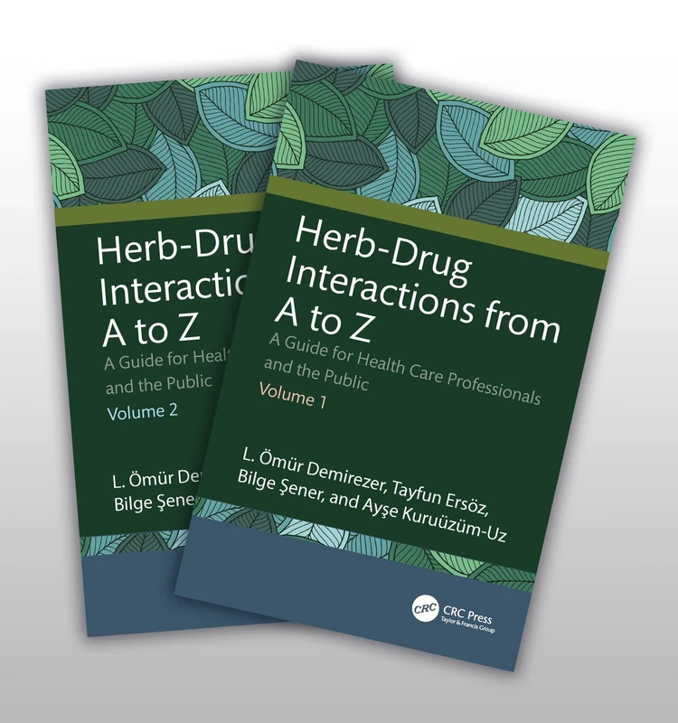 Herb-Drug Interactions from A to Z: Two Volume Set: A Guide for Health Care Professionals and the Public