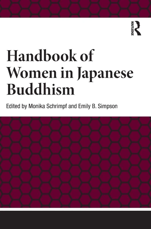Handbook of Women in Japanese Buddhism (Handbooks on Japanese Studies)