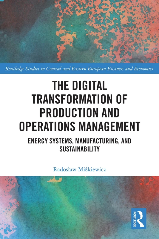 Routledge Digital Transformation of Production and Operations