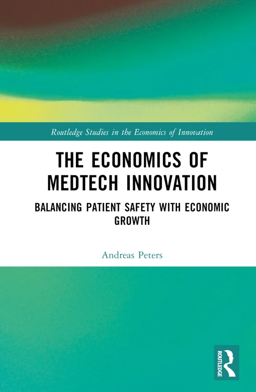 Routledge - The Economics of MedTech Innovation Book