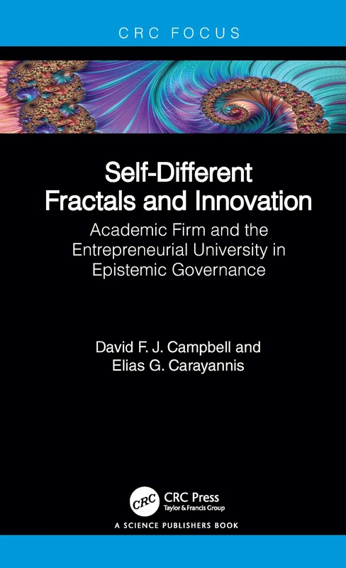 Self-Different Fractals and Innovation: Academic Firm and the Entrepreneurial University in Epistemic Governance - Image 1