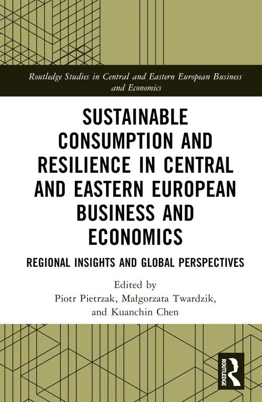 Sustainable Consumption & Resilience in CEE Business - Routledge
