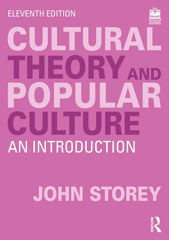 Cultural Theory and Popular Culture: An Introduction