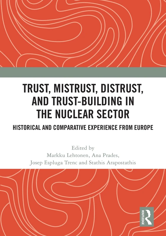 Trust, Mistrust, and Distrust in the Nuclear Sector - Routledge - Image 1