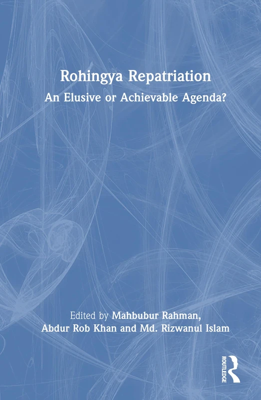 Rohingya Repatriation: An Elusive or Achievable Agenda?
