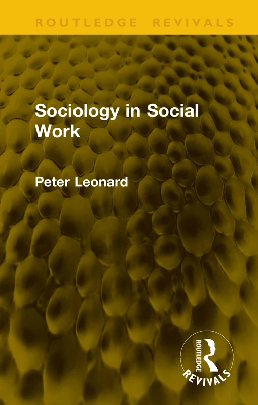 Sociology in Social Work (Routledge Revivals)