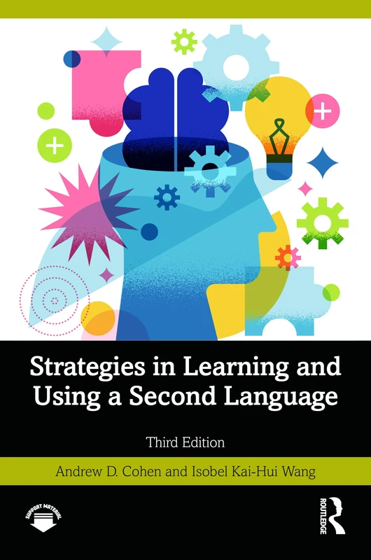 Strategies in Learning and Using a Second Language