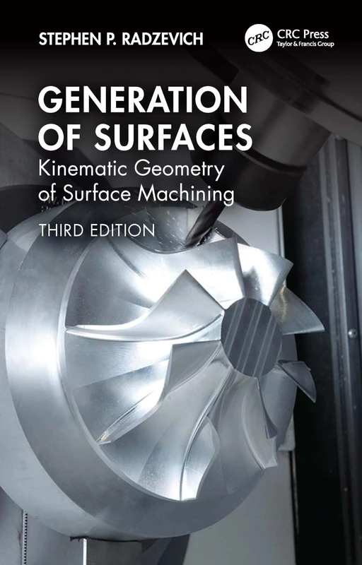CRC Press - Generation of Surfaces: Kinematic Geometry Book