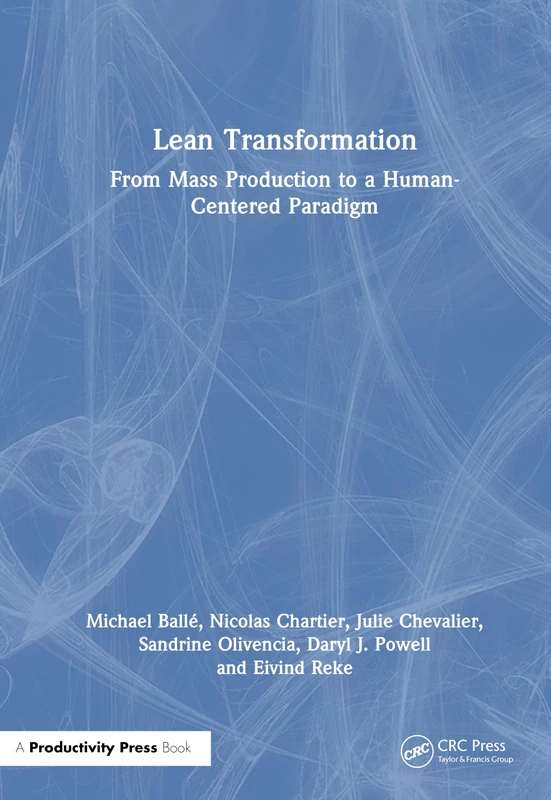 Lean Transformation: From Mass Production to a Human-Centered Paradigm