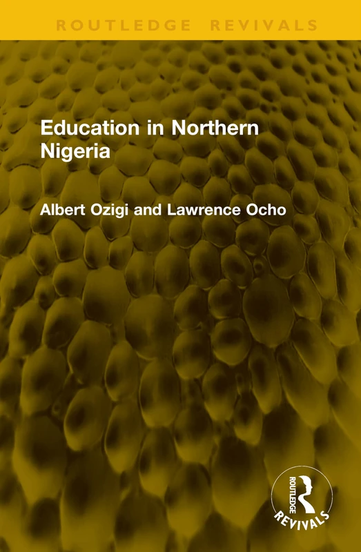 Education in Northern Nigeria (Routledge Revivals)
