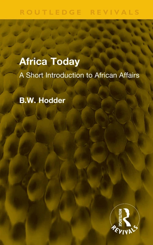 Africa Today: A Short Introduction to African Affairs (Routledge Revivals) - Image 1