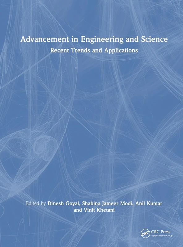 Advancement in Engineering and Science: Recent Trends and Applications