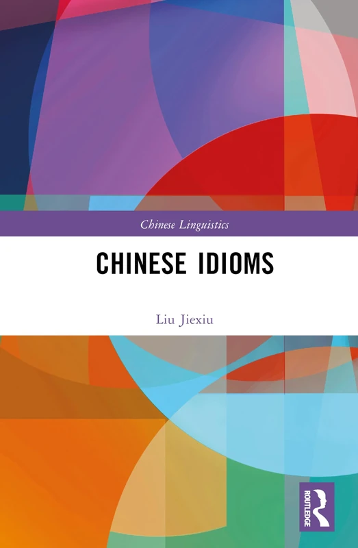 Chinese Idioms (Chinese Linguistics)
