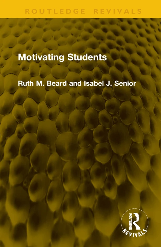 Motivating Students (Routledge Revivals)