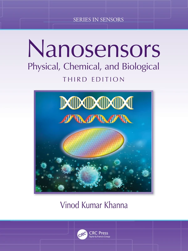 Nanosensors: Physical, Chemical, and Biological (Series in Sensors)