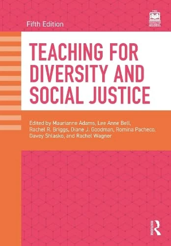 Teaching for Diversity and Social Justice