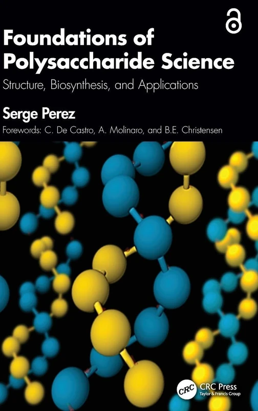 Foundations of Polysaccharide Science: Structure, Biosynthesis, and Applications
