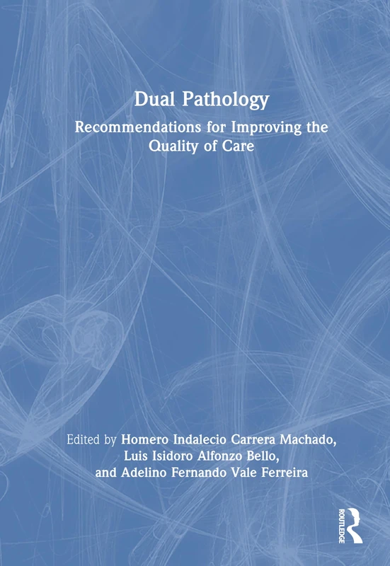 Dual Pathology: Recommendations for Improving the Quality of Care - Image 1