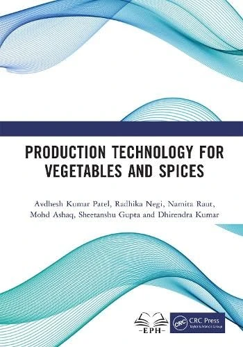 Production Technology for Vegetables and Spices