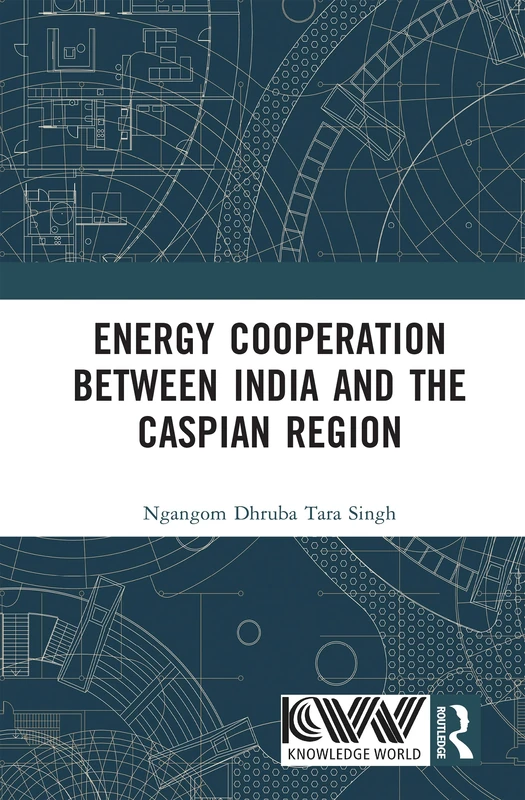Energy Cooperation between India and the Caspian Region