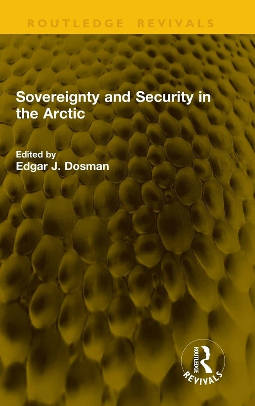 Sovereignty and Security in the Arctic (Routledge Revivals)