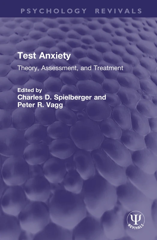 Test Anxiety: Theory, Assessment, and Treatment (Psychology Revivals)