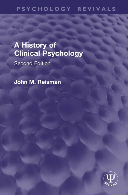 A History of Clinical Psychology: Second Edition (Psychology Revivals)