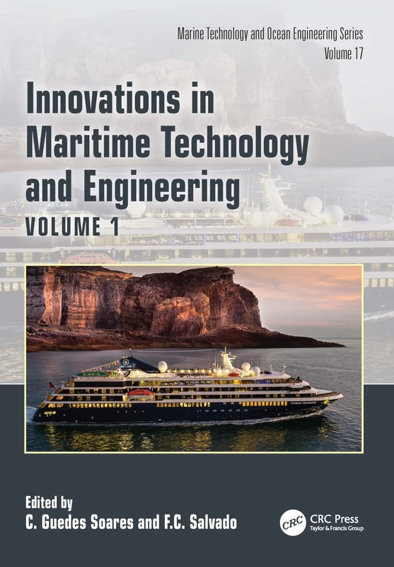 Innovations in Maritime Technology and Engineering: Volume 1 (Proceedings in Marine Technology and Ocean Engineering)