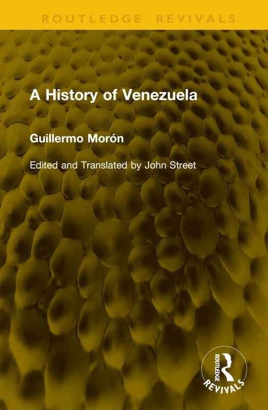 A History of Venezuela (Routledge Revivals)