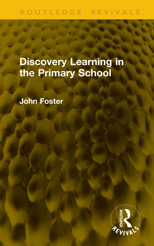 Discovery Learning in the Primary School (Routledge Revivals)