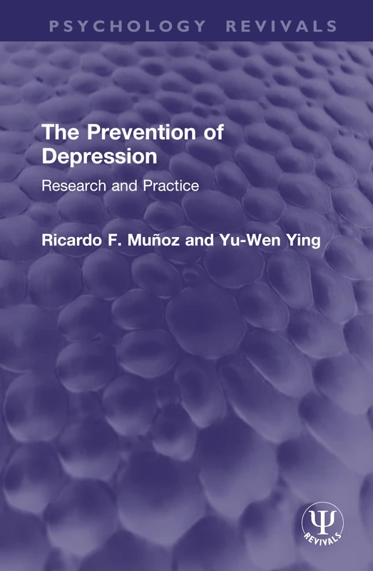 The Prevention of Depression: Research and Practice (Psychology Revivals)