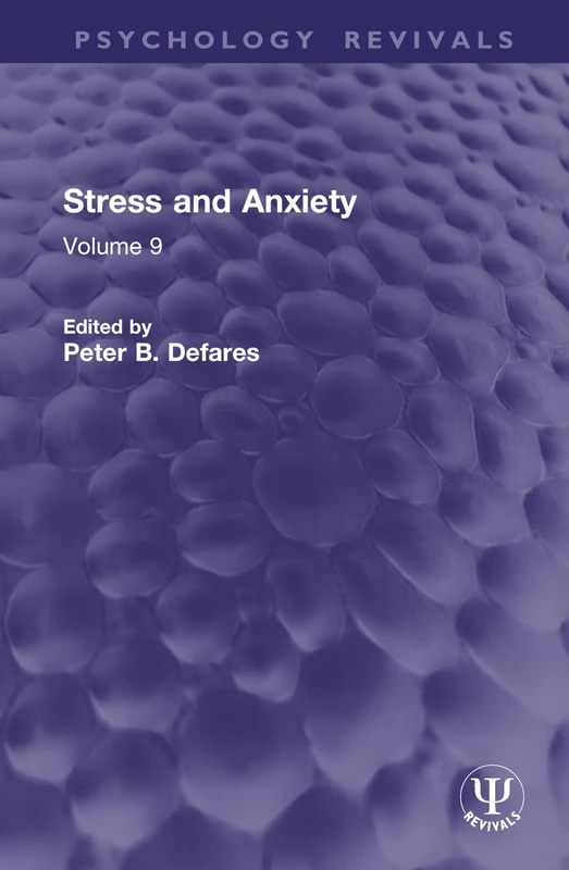 Stress and Anxiety: Volume 9 (Psychology Revivals)