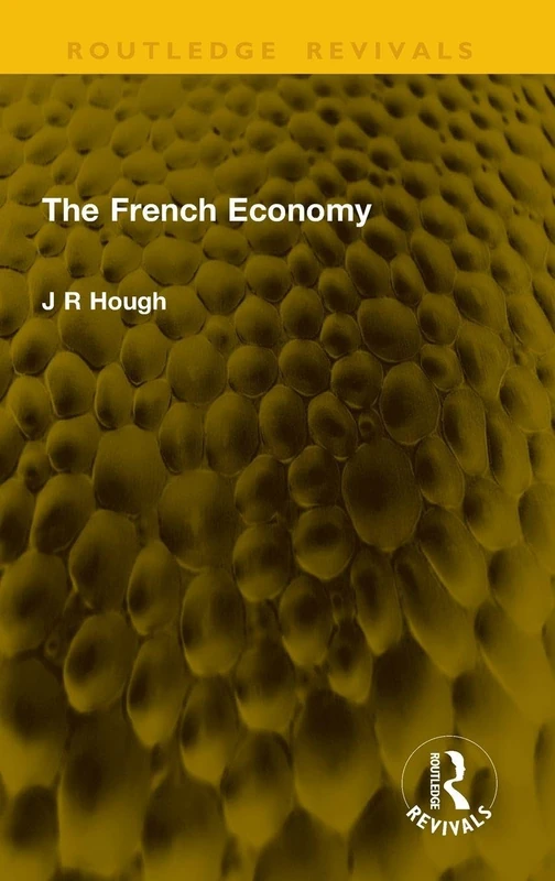 The French Economy (Routledge Revivals)