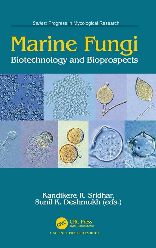 MARINE FUNGI: Biotechnology and Bioprospects (Progress in Mycological Research)
