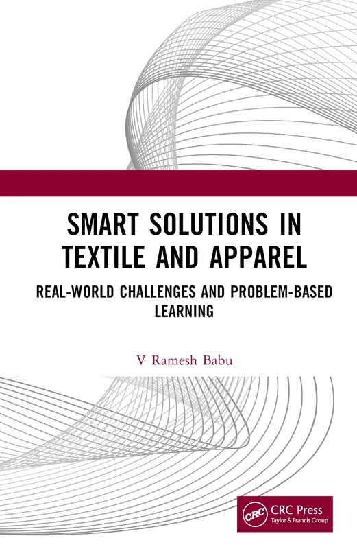 Smart Solutions in Textile and Apparel: Real-World Challenges and Problem-Based Learning