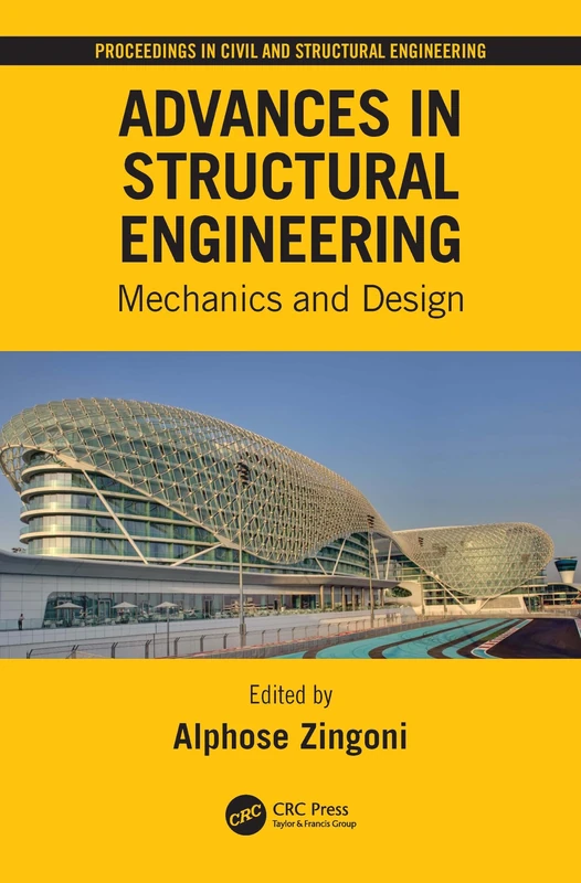 Advances in Structural Engineering: Mechanics and Design (Taylor and Francis Proceedings in Civil and Structural Engineering)