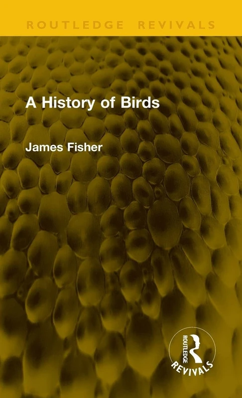A History of Birds (Routledge Revivals)