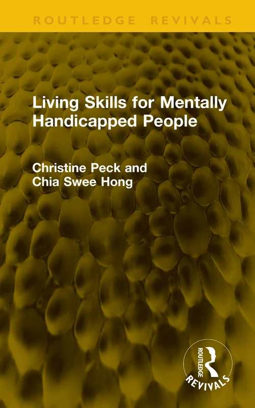 Living Skills for Mentally Handicapped People (Routledge Revivals)