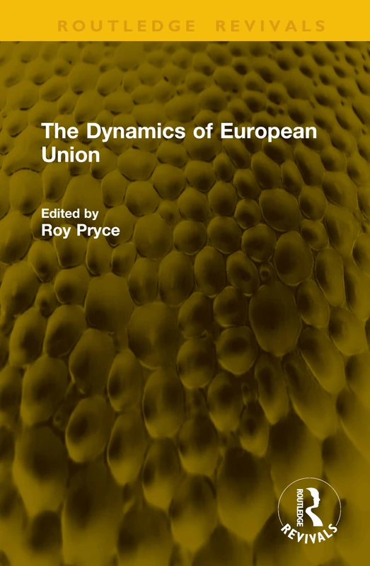 The Dynamics of European Union (Routledge Revivals) - Image 1