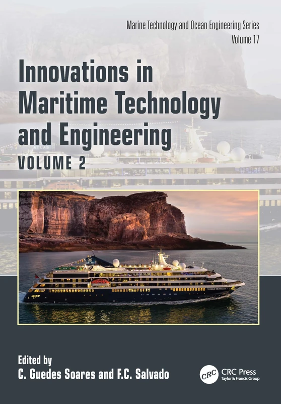 Innovations in Maritime Technology and Engineering: Volume 2 (Proceedings in Marine Technology and Ocean Engineering)
