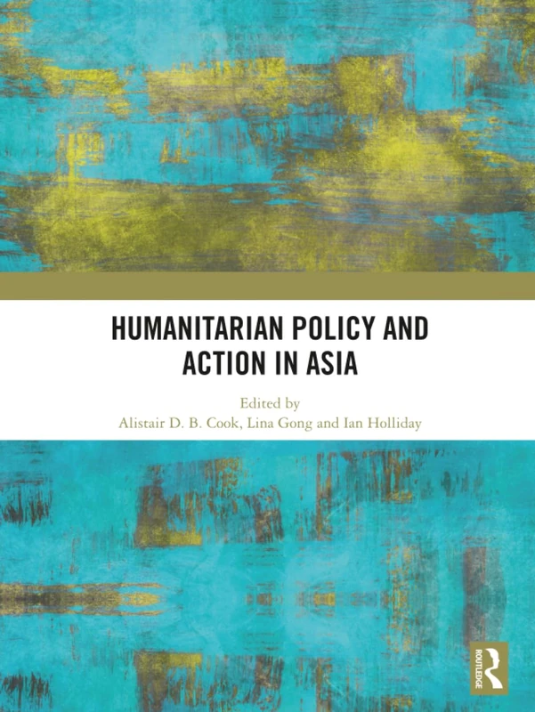 Humanitarian Policy and Action in Asia