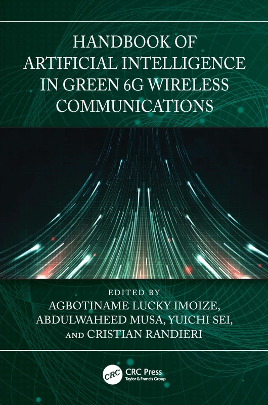 Handbook of Artificial Intelligence in Green 6G Wireless Communications