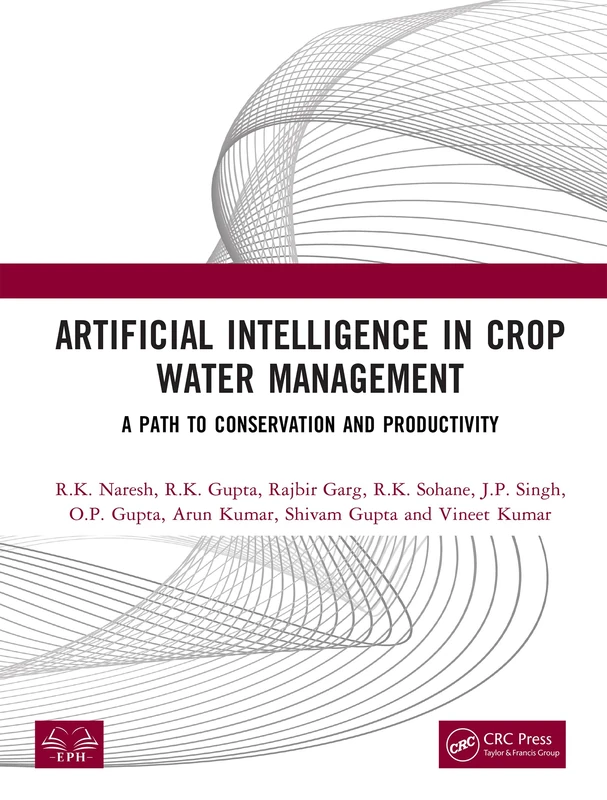 Artificial Intelligence in Crop Water Management: A Path to Conservation and Productivity