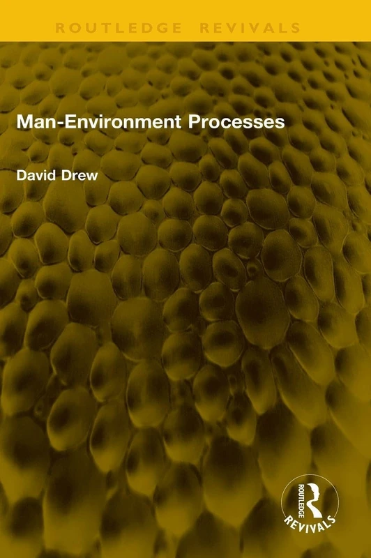 Man-Environment Processes (Routledge Revivals)