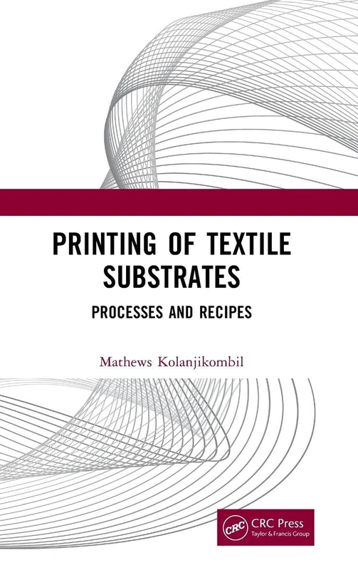 Printing of Textile Substrates: Processes and Recipes