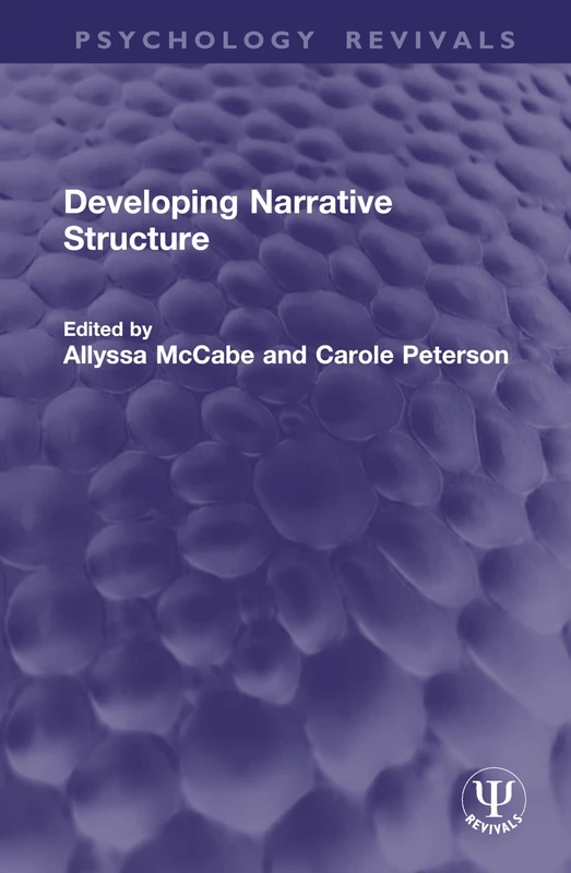 Developing Narrative Structure (Psychology Revivals) - Image 1