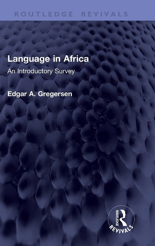 Language in Africa: An Introductory Survey (Routledge Revivals)