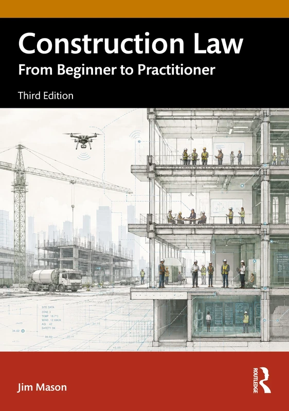 Construction Law: From Beginner to Practitioner
