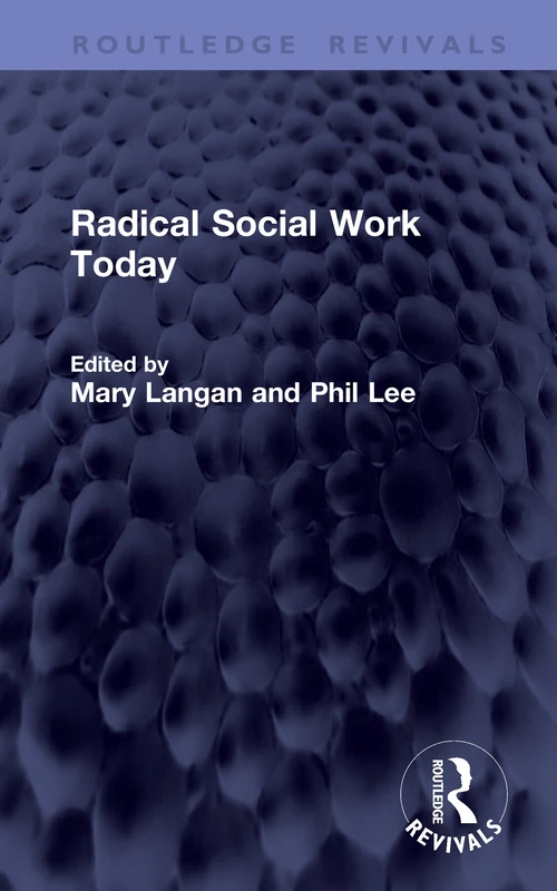 Radical Social Work Today (Routledge Revivals)